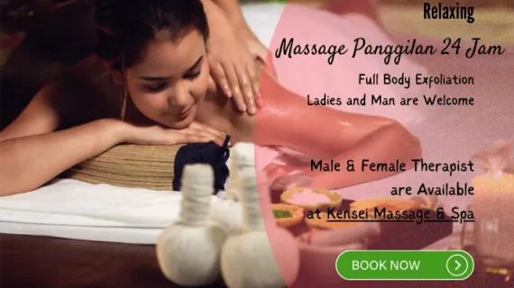 Massage Panggilan 24 Jam Terapis Wanita Pria Terbaik