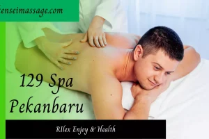 Lokasi & Harga Pijat di 129 Spa Pekanbaru