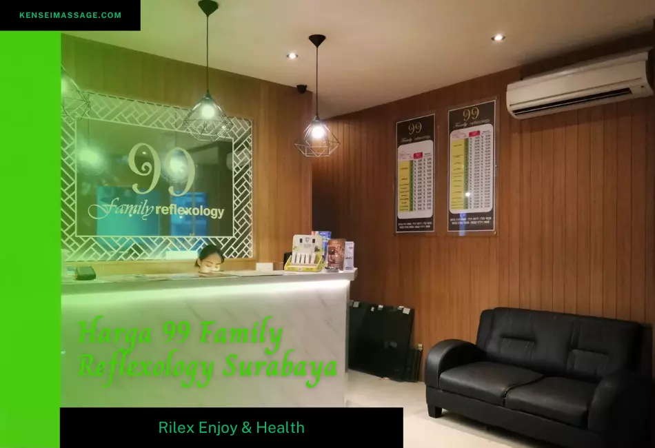 Harga 99 Family Reflexology Surabaya