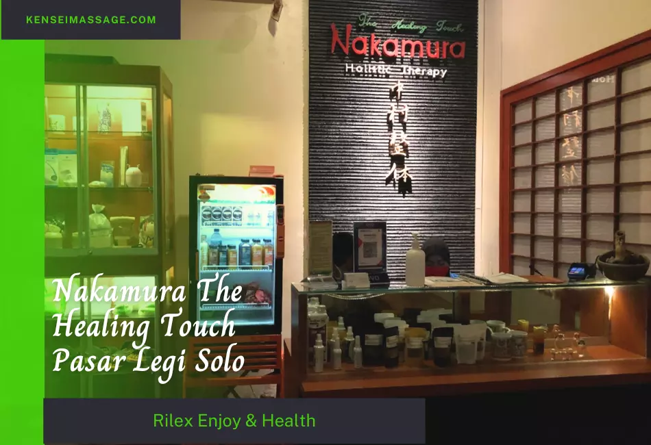 Nakamura The Healing Touch Pasar Legi Solo