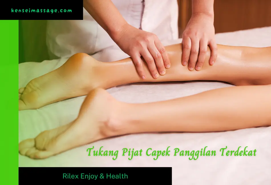Tukang Pijat Capek Panggilan Terdekat