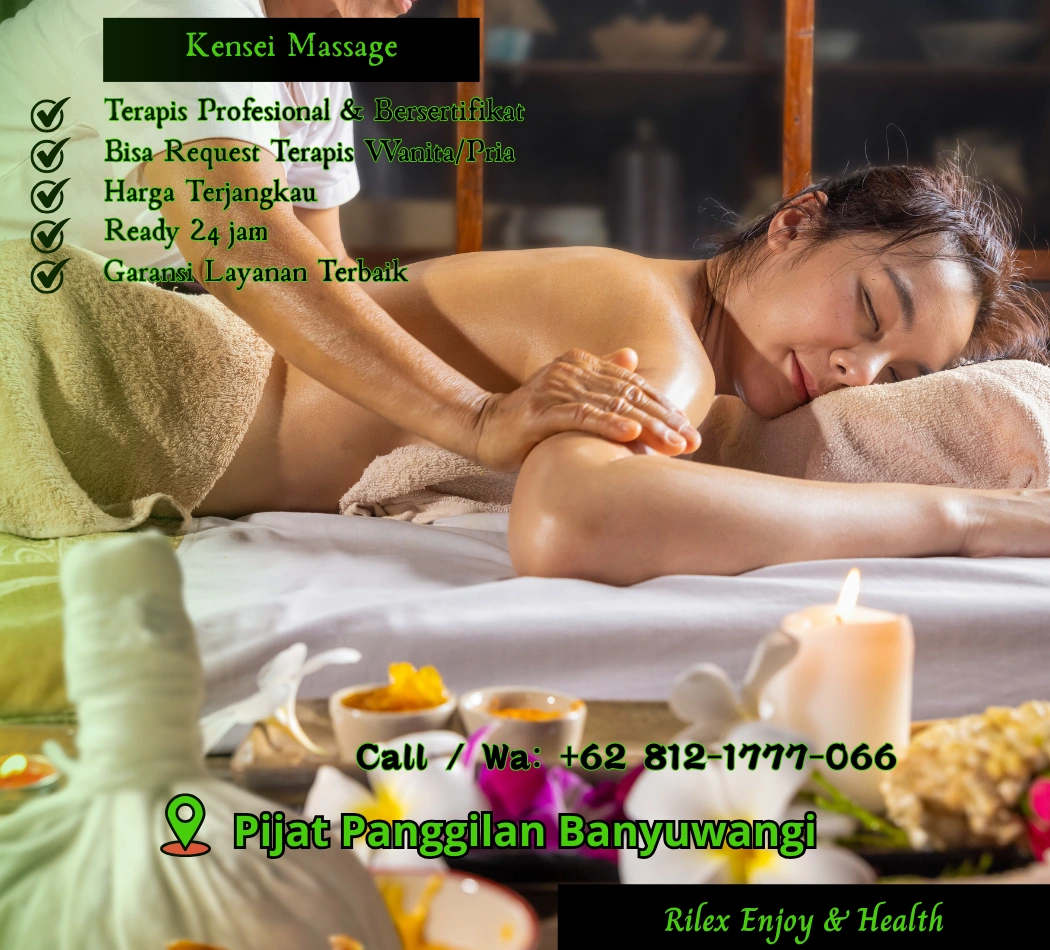 Pijat Panggilan Banyuwangi 24 Jam Terapis Wanita